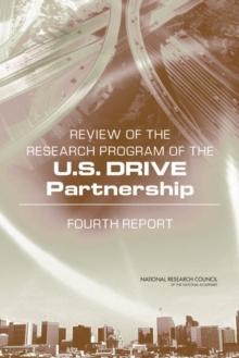 Review of the Research Program of the U.S. DRIVE Partnership : Fourth Report