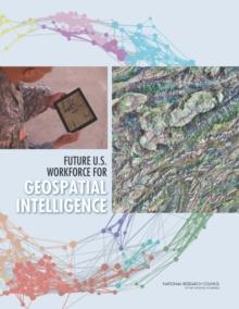 Future U.S. Workforce for Geospatial Intelligence