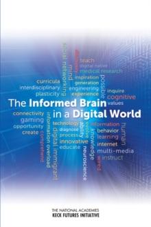 The Informed Brain in a Digital World : Interdisciplinary Research Team Summaries