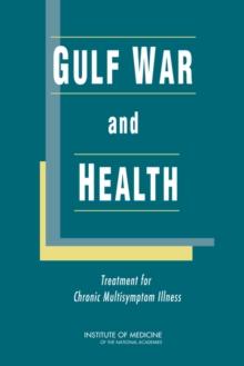 Gulf War and Health : Treatment for Chronic Multisymptom Illness