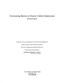 Overcoming Barriers to Electric-Vehicle Deployment : Interim Report