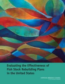 Evaluating the Effectiveness of Fish Stock Rebuilding Plans in the United States