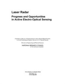 Laser Radar : Progress and Opportunities in Active Electro-Optical Sensing