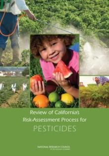 Review of California's Risk-Assessment Process for Pesticides