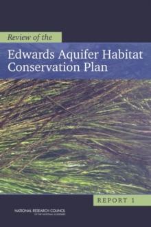 Review of the Edwards Aquifer Habitat Conservation Plan : Report 1