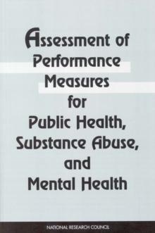 Assessment of Performance Measures for Public Health, Substance Abuse, and Mental Health