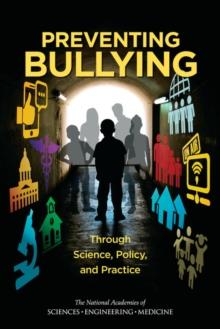 Preventing Bullying Through Science, Policy, and Practice