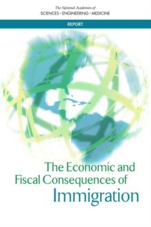 The Economic and Fiscal Consequences of Immigration