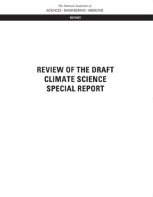 Review of the Draft Climate Science Special Report