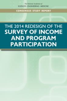 The 2014 Redesign of the Survey of Income and Program Participation : An Assessment