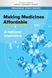 Making Medicines Affordable : A National Imperative