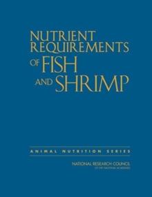 Nutrient Requirements of Fish and Shrimp