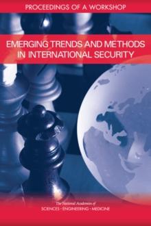 Emerging Trends and Methods in International Security : Proceedings of a Workshop