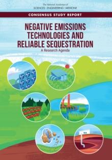 Negative Emissions Technologies and Reliable Sequestration : A Research Agenda