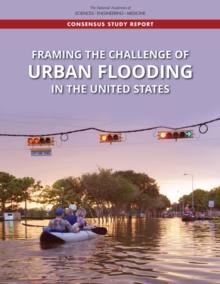 Framing the Challenge of Urban Flooding in the United States