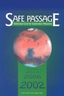 Safe Passage : Astronaut Care for Exploration Missions