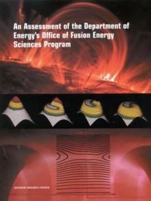 An Assessment of the Department of Energy's Office of Fusion Energy Sciences Program