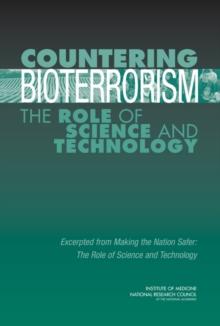 Countering Bioterrorism : The Role of Science and Technology