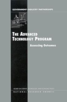 The Advanced Technology Program : Assessing Outcomes