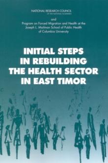 Initial Steps in Rebuilding the Health Sector in East Timor