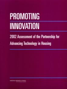 Promoting Innovation : 2002 Assessment of the Partnership for Advancing Technology in Housing