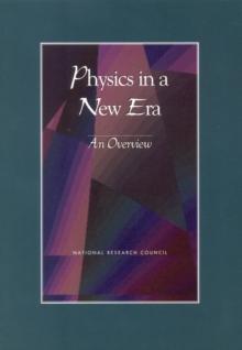 Physics in a New Era : An Overview