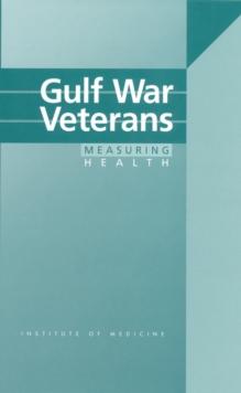 Gulf War Veterans : Measuring Health