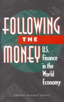 Following the Money : U.S. Finance in the World Economy