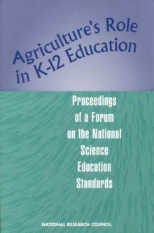 Agriculture's Role in K-12 Education : Proceedings of a Forum on the National Science Education Standards