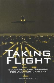 Taking Flight : Education and Training for Aviation Careers