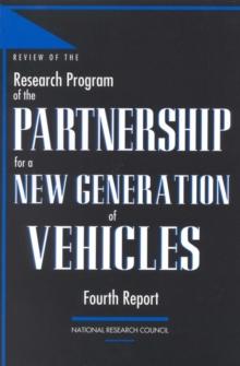 Review of the Research Program of the Partnership for a New Generation of Vehicles : Fourth Report