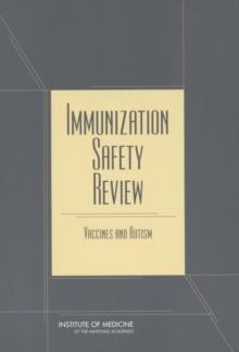 Immunization Safety Review : Vaccines and Autism