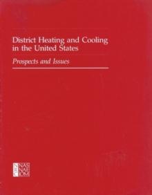 District Heating and Cooling in the United States : Prospects and Issues