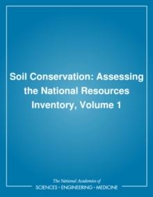 Soil Conservation : Assessing the National Resources Inventory, Volume 1