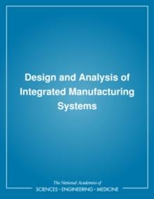 Design and Analysis of Integrated Manufacturing Systems