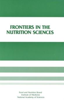 Frontiers in the Nutrition Sciences : Proceedings of a Symposium