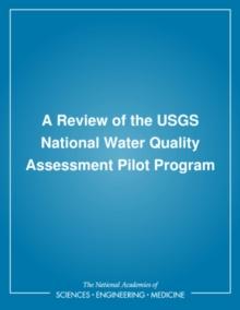 A Review of the USGS National Water Quality Assessment Pilot Program