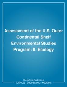 Assessment of the U.S. Outer Continental Shelf Environmental Studies Program : II. Ecology