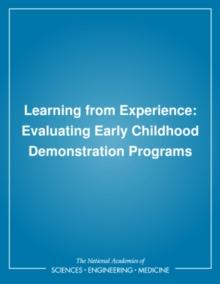 Learning from Experience : Evaluating Early Childhood Demonstration Programs