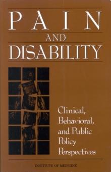 Pain and Disability : Clinical, Behavioral, and Public Policy Perspectives