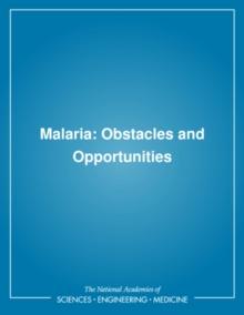 Malaria : Obstacles and Opportunities