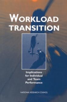 Workload Transition : Implications for Individual and Team Performance