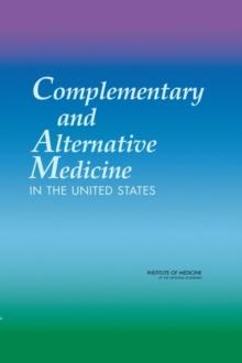 Complementary and Alternative Medicine in the United States