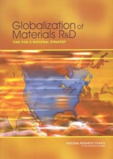 Globalization of Materials R&D : Time for a National Strategy