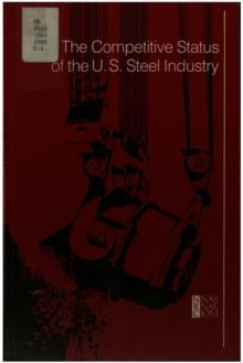 The Competitive Status of the U.S. Steel Industry