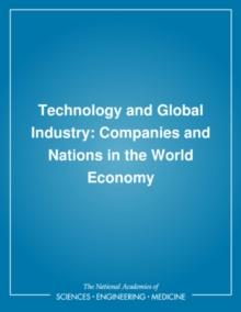 Technology and Global Industry : Companies and Nations in the World Economy