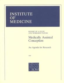 Medically Assisted Conception : An Agenda for Research