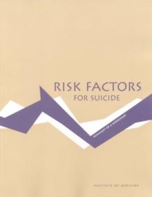 Risk Factors for Suicide : Summary of a Workshop