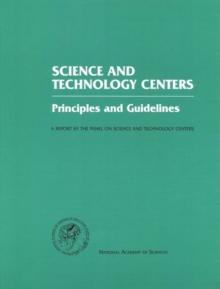 Science and Technology Centers : Principles and Guidelines