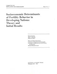 Socioeconomic Determinants of Fertility Behavior in Developing Nations : Theory and Initial Results